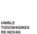 Unible Togoshiginza Re-novas